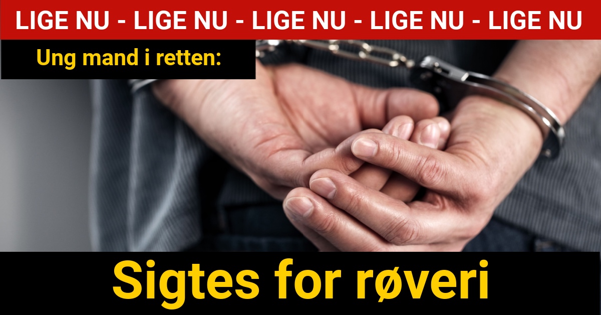 Ung mand i retten: Sigtes for røveri - Krimi