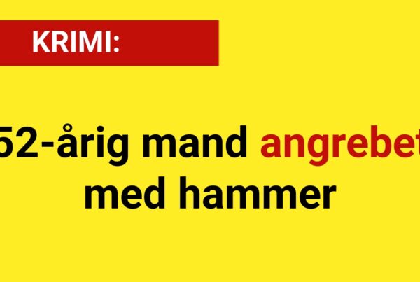 52-årig mand angrebet med hammer
