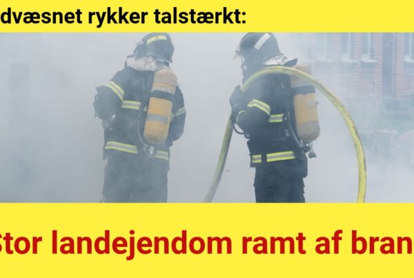 Brandvæsnet rykker talstærkt: Stor landejendom ramt af brand