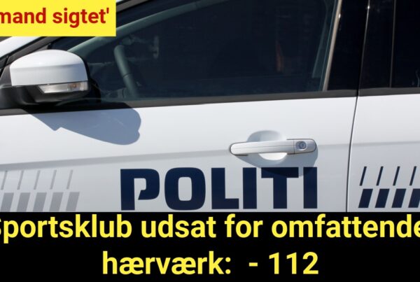 Sportsklub udsat for omfattende hærværk: 'Ung mand sigtet' - 112