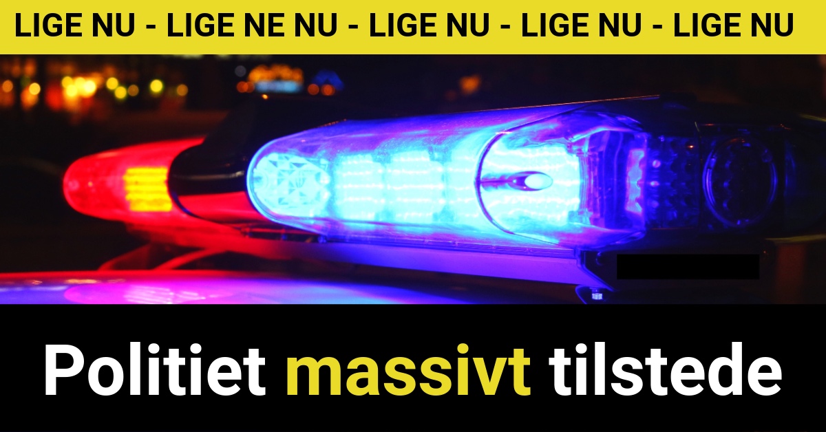 LIGE NU: Politiet massivt tilstede - Krimi