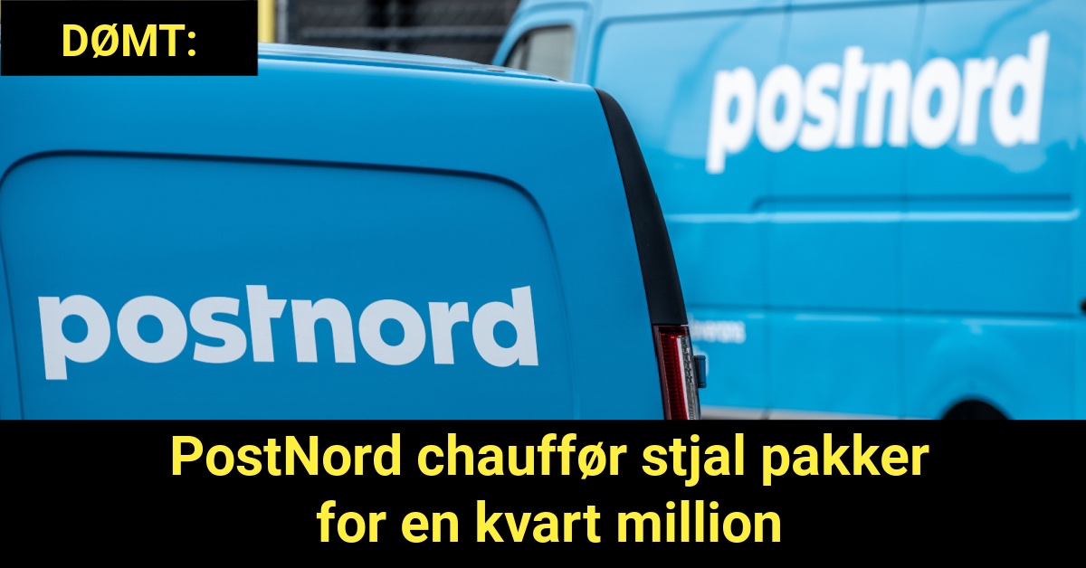 DØMT: PostNord chauffør stjal pakker for en kvart million