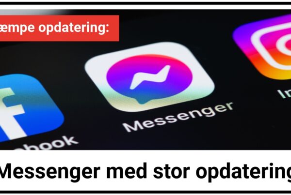 Kæmpe opdatering: Messenger med stor opdatering