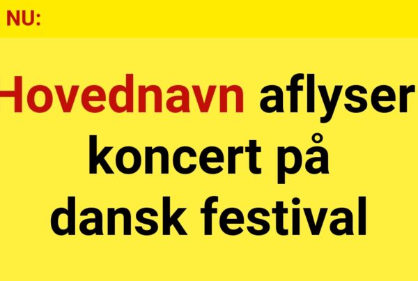 Hovednavn aflyser koncert på dansk festival