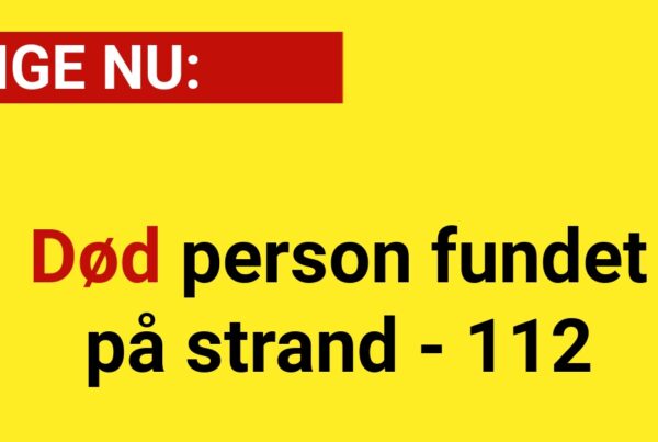 LIGE NU: Død person fundet på strand - 112