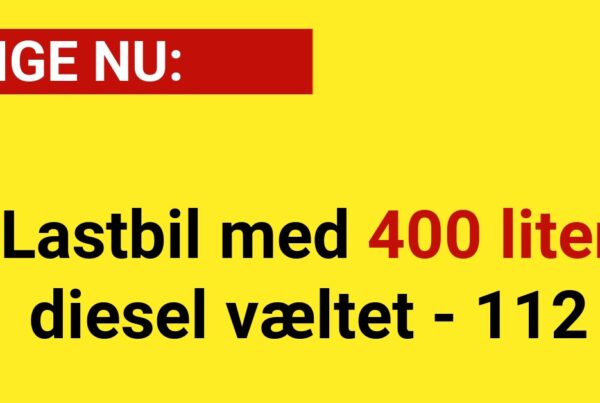 LIGE NU: Lastbil med 400 liter diesel væltet - 112