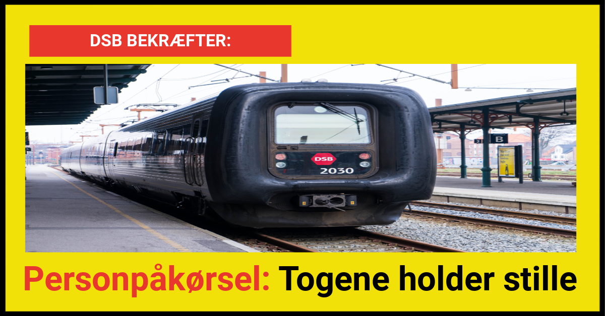 Personpåkørsel: Togene holder stille