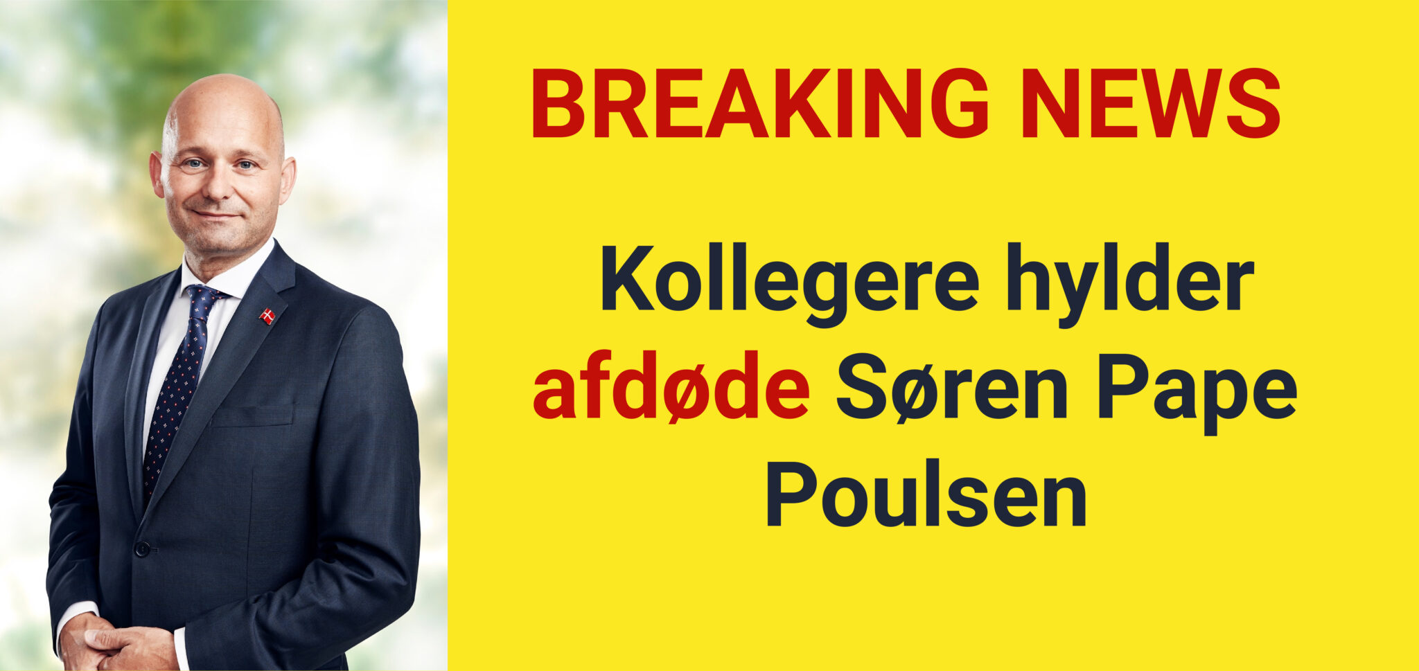 Kollegere hylder afdøde Søren Pape Poulsen