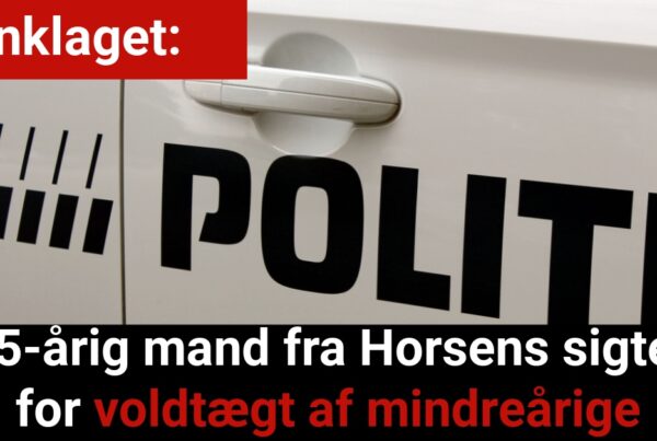 Anklaget: 55-årig mand fra Horsens sigtet for voldtægt af mindreårige
