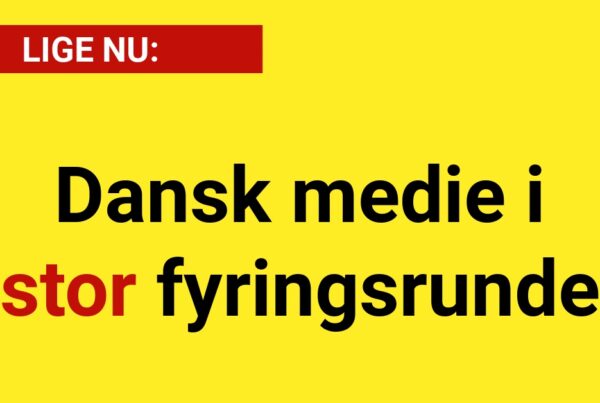 Dansk medie i stor fyringsrunde
