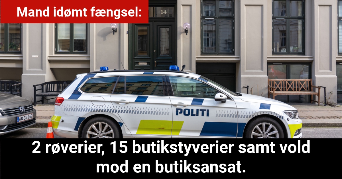 Mand idømt fængsel for flere røverier og butikstyverier - 112