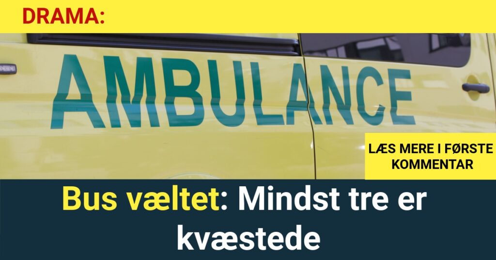 Bus væltet: Mindst tre er kvæstede - 112