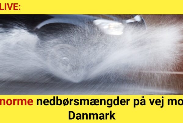 Vejr-LIVE: Enorme nedbørsmængder på vej mod Danmark