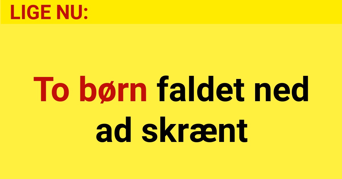 To børn faldet ned ad skrænt