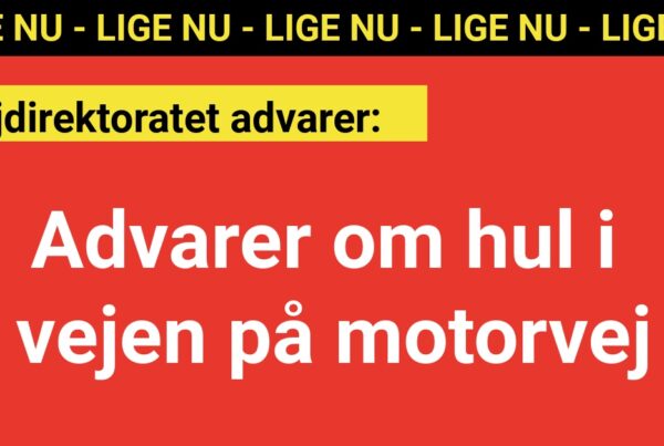 Advarer om hul i vejen på motorvej