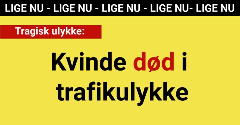 Lige Nu Kvinde Død I Trafikulykke 112 Nyhed24dk 