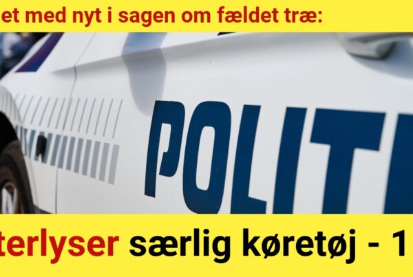 Politiet med nyt i sagen om fældet træ: Efterlyser særlig køretøj - 112