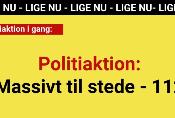 Politiaktion: Massivt til stede - 112