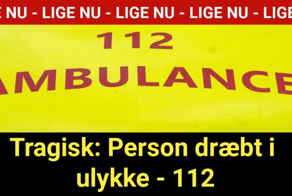 Tragisk: Person dræbt i ulykke - 112