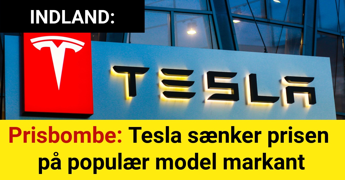 Prisbombe: Tesla sænker prisen på populær model markant