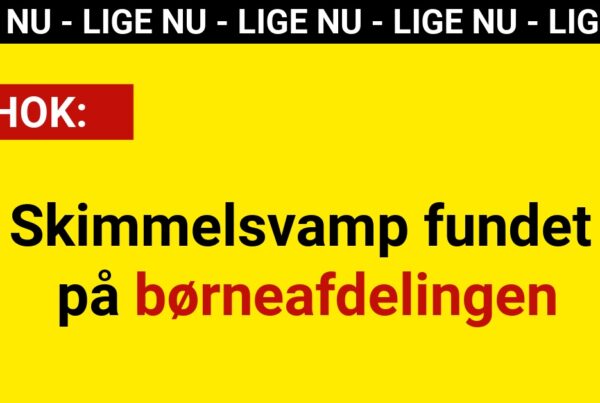 CHOK: Skimmelsvamp fundet på børneafdelingen