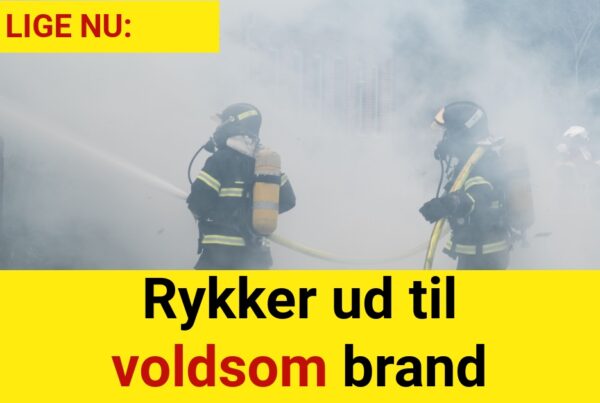 Rykker ud til voldsom brand