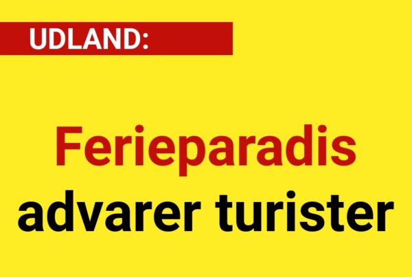 Ferieparadis advarer turister