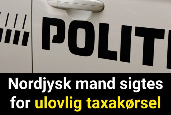 Nordjysk mand sigtes for ulovlig taxakørsel