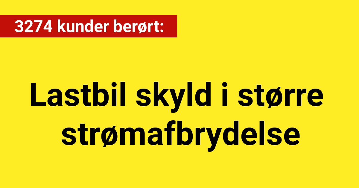 lastbil skyld i større strømafbrydelse