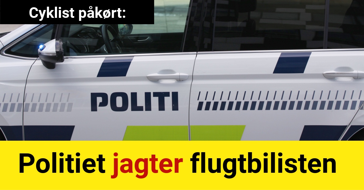 Cyklist påkørt: Politiet jagter flugtbilisten - 112