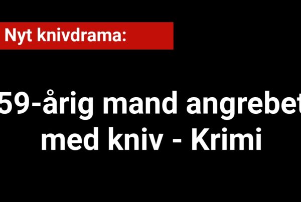 Nyt knivdrama: 59-årig mand angrebet med kniv - Krimi