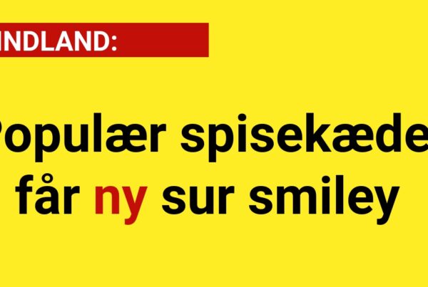 Populær spisekæde får ny sur smiley - Nyhed24.dk