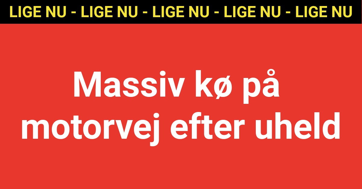 Massiv kø på motorvej efter uheld