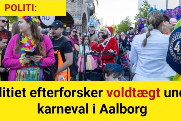 Politiet efterforsker voldtægt under karneval i Aalborg