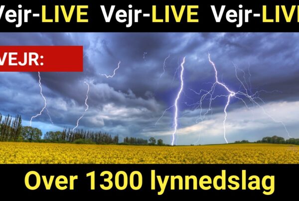 Vejr-LIVE: Over 1300 lynnedslag