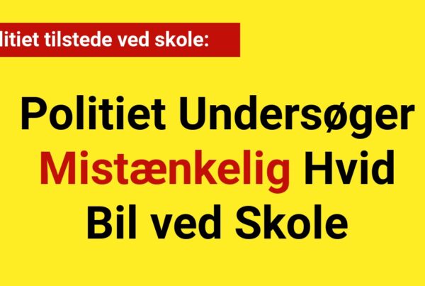 Politiet Undersøger Mistænkelig Hvid Bil ved Skole - 112