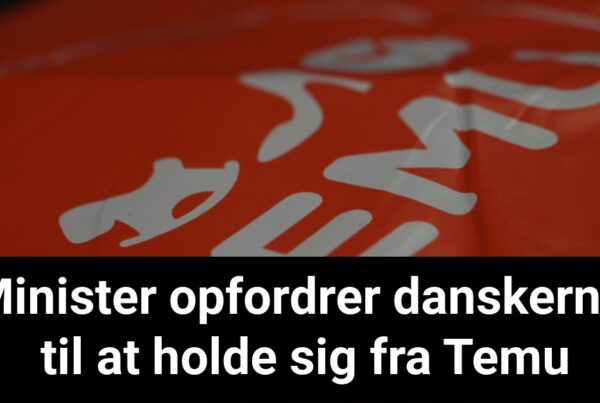 LIGE NU: Miljøminister opfordrer danskerne til et boykot af TEMU