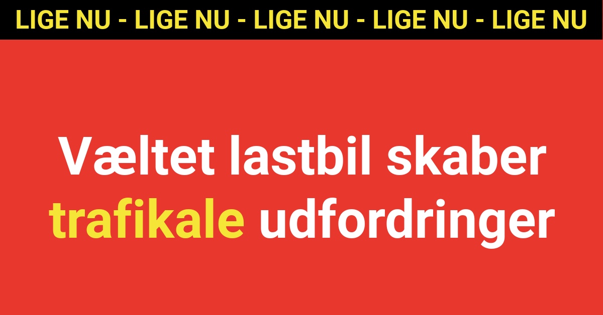 LIGE NU: Væltet lastbil skaber trafikale udfordringer