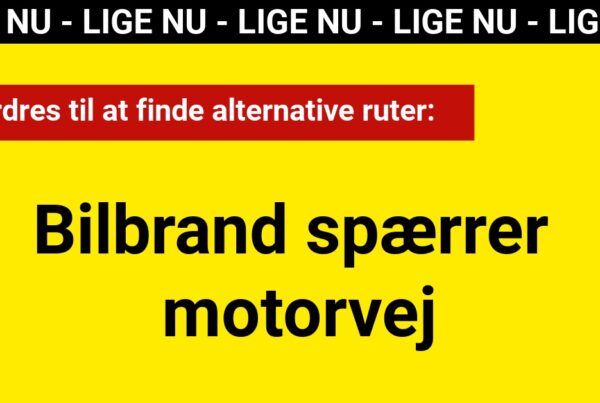 LIGE NU: Bilbrand spærrer motorvej