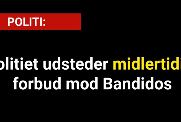 Politiet udsteder midlertidigt forbud mod Bandidos