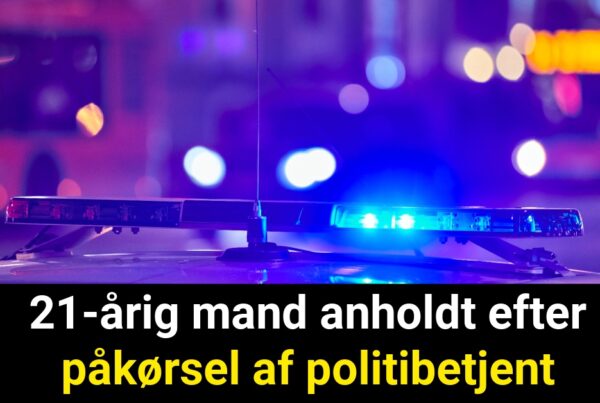 21-årig mand anholdt efter påkørsel af politibetjent