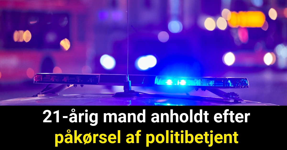 21-årig mand anholdt efter påkørsel af politibetjent