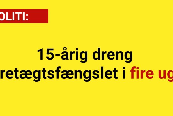 15-årig dreng varetægtsfængslet i fire uger