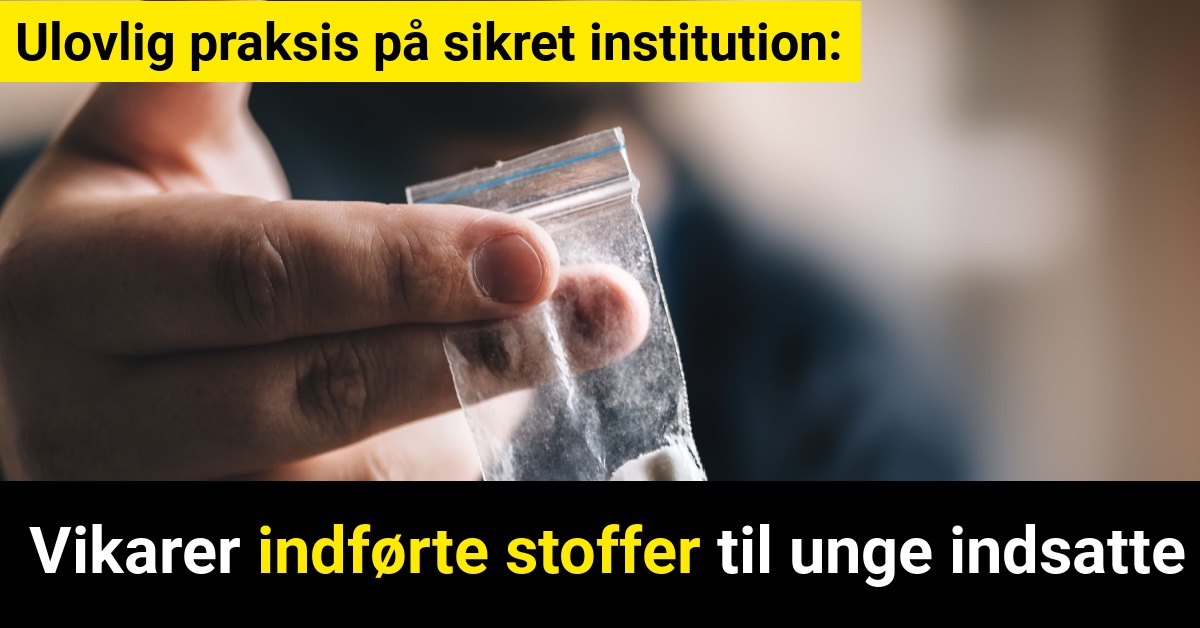 Ulovlig praksis på sikret institution: