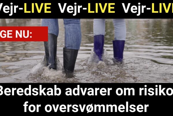 Beredskab advarer om risiko for oversvømmelser
