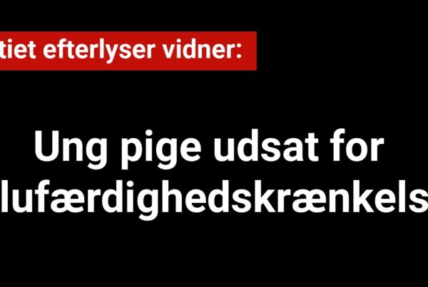 Ung pige udsat for blufærdighedskrænkelse: Politiet efterlyser vidner