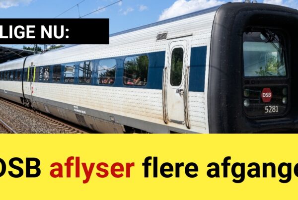 LIGE NU: DSB aflyser flere afgange