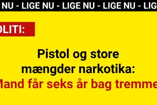 Pistol og store mængder narkotika: Mand får seks år bag tremmer