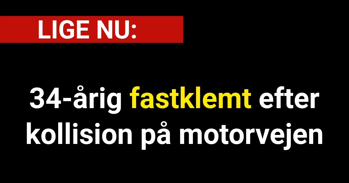 34-årig fastklemt efter kollision på motorvejen