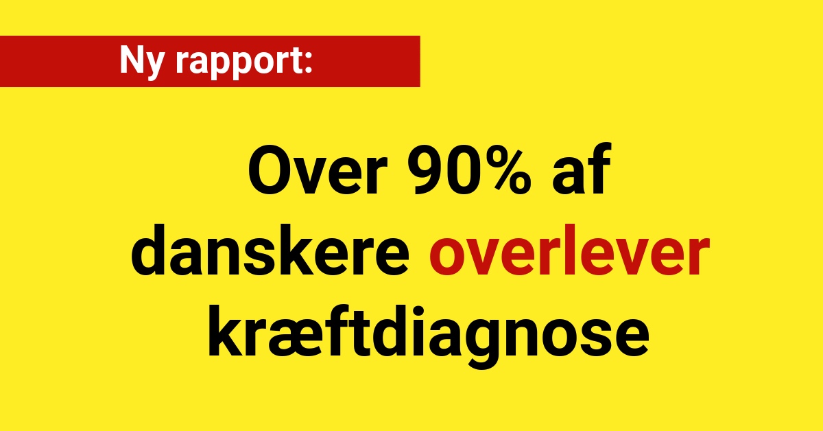 Ny rapport: Over 90% af danskere overlever kræftdiagnose